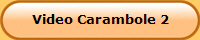 Video Carambole 2